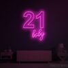 21 Baby Neon Sign