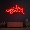 Be Different Neon Sign
