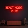 Beast Mode On | Off Sign