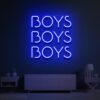 Boys Boys Boys Neon Sign