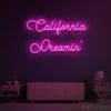 California Dreamin Neon Sign