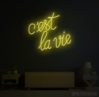 C'est La Vie Neon Sign