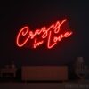 Crazy In Love Neon Sign