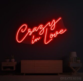 Crazy In Love Neon Sign