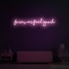 Forever Feel Good Neon Sign