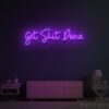 Get Shit Done Neon Sign