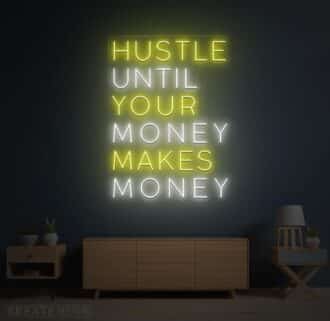 Hustle Until Your Money Makes Money