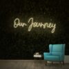 Our Journey Neon Sign