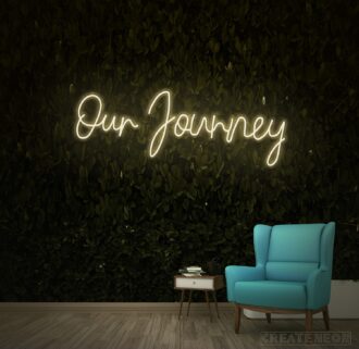 Our Journey Neon Sign