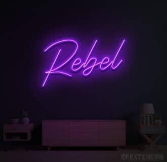 Rebel Neon Sign