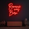 Romance was Born Neon Sign