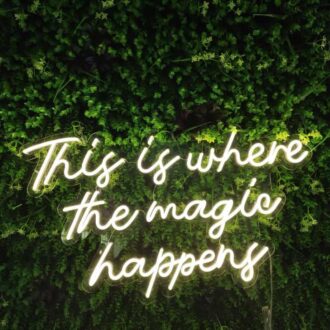 This is where the magic happens Neon Sign