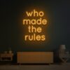 Who Made The Rules
