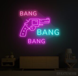 Bang Bang Bang Gun Neon Sign